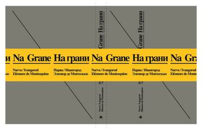 Eleonore De Montesquiou: Na Grane (on the Border) (Hardback)