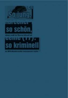 Jana Muller - So Jung, So Schon, So Kriminell (Paperback)
