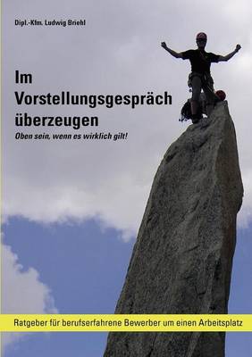Im Vorstellungsgespr Ch Berzeugen (Paperback)