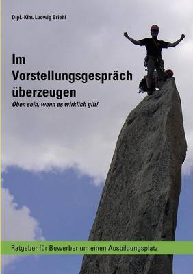 Im Vorstellungsgespr Ch Berzeugen (Paperback)