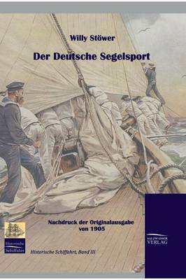 Der Deutsche Segelsport (Hardback)