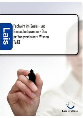 Fachwirt Im Sozial- Und Gesundheitswesen - Das Pr fungsrelevante Wissen (Paperback)