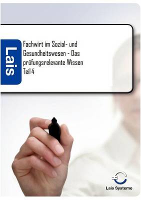 Fachwirt Im Sozial- Und Gesundheitswesen - Das Pr fungsrelevante Wissen (Paperback)