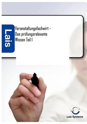 Veranstaltungsfachwirt - Das Prufungsrelevante Wissen (Paperback)