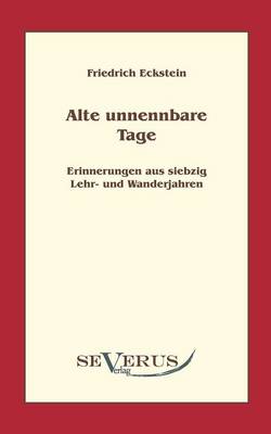 Alte, Unnennbare Tage (Paperback)