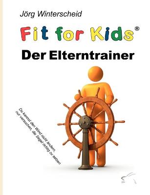 Der Elterntrainer (Paperback)