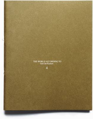 The World According to Gert Jan Kocken: Artist Magazine Volume 4 (Paperback)