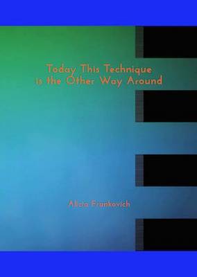 Today This Technique is the Other Way Around (Paperback)