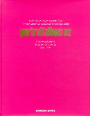 Portraitalbum 02: Contemporary German & International Portrait Photography - Die Alben (Hardback)