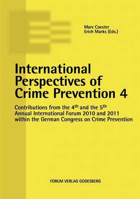 International Perspectives of Crime Prevention 4 (Paperback)