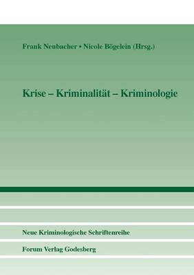 Krise - Kriminalitat - Kriminologie (Paperback)