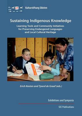 Sustaining Indigenous Knowledge (Paperback)
