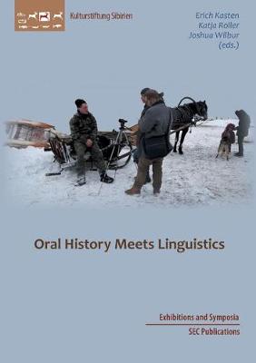Oral History Meets Linguistics (Paperback)