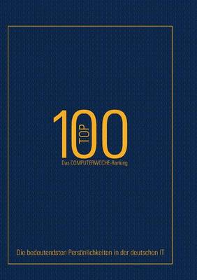 Top 100 - Das Computerwoche Ranking (Paperback)