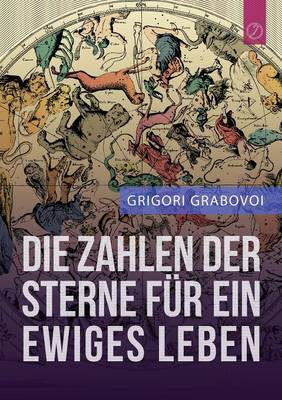 Die Zahlen Der Sterne Fur Ein Ewiges Leben" (German Edition) (Paperback)