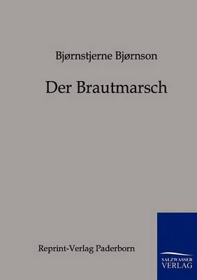 Der Brautmarsch (Paperback)