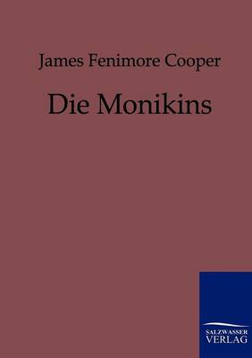 Die Monikins (Paperback)