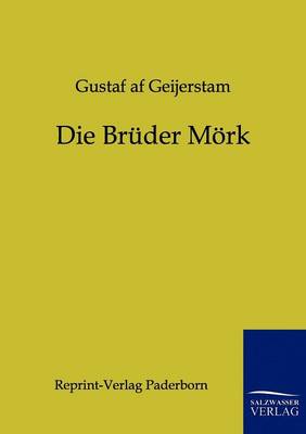 Die Bruder Mork (Paperback)
