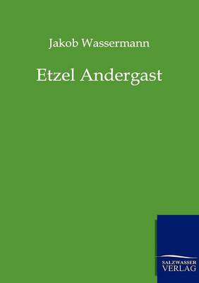 Etzel Andergast (Paperback)