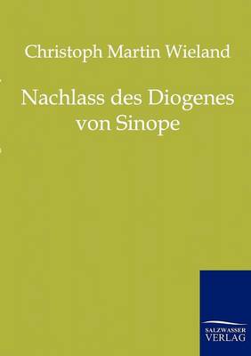 Nachlass Des Diogenes Von Sinope (Paperback)