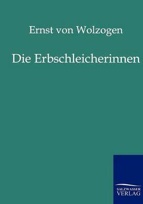 Die Erbschleicherinnen (Paperback)