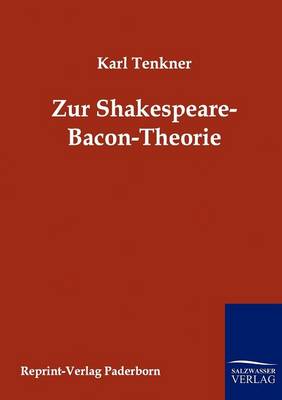 Zur Spakespeare-Bacon-Theorie (Paperback)