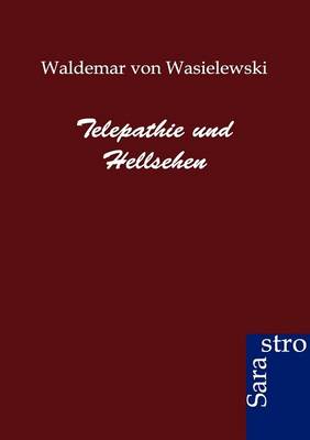 Telepathie Und Hellsehen (Paperback)