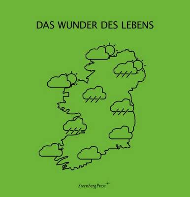 Jos De Gruyter and Harald Thys - Das Wunder Des Lebens (Hardback)