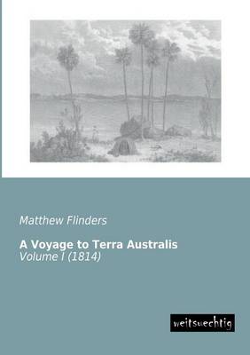 A Voyage to Terra Australis (Paperback)