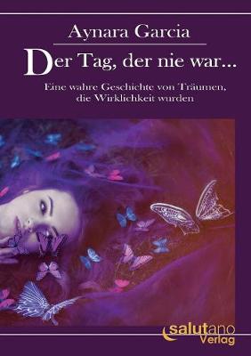 Der Tag, Der Nie War... (Paperback)