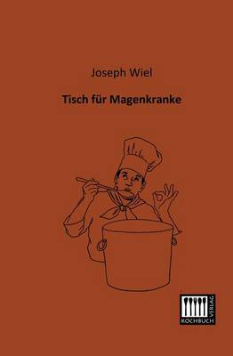 Tisch Fur Magenkranke (Paperback)