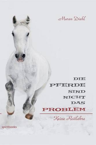 Die Pferde Sind Nicht Das Problem (Hardback)
