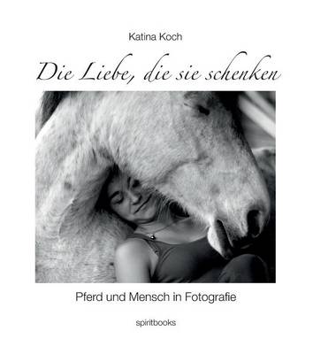 Die Liebe, Die Sie Schenken (Hardback)