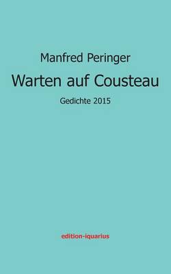 Warten Auf Cousteau (Paperback)