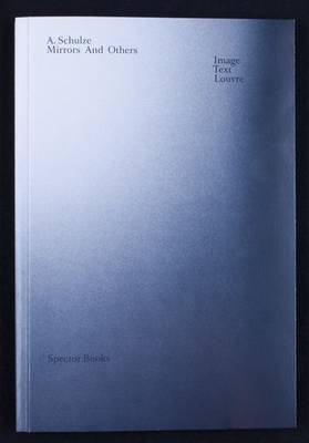 Mirrors and Others: Image Text Louvre (Paperback)