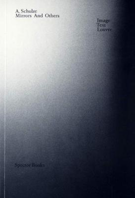 Mirrors and Others: Image Text Louvre (Paperback)