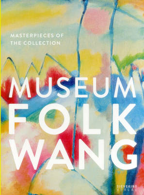 Museum Folkwang: Masterpieces of the Collection (Hardback)