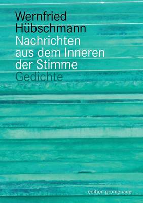 Nachrichten Aus Dem Inneren Der Stimme (Paperback)