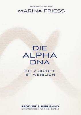 Die Alpha DNA (Paperback)