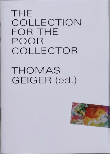 The Collection for the poor Collector (Paperback)