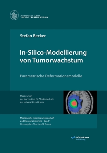 In-Silico-Modellierung Von Tumorwachstum (Paperback)