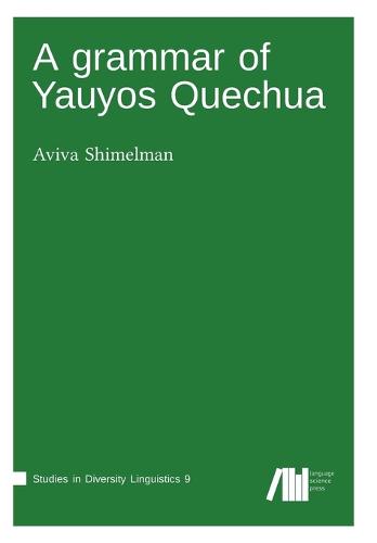 A Grammar of Yauyos Quechua (Paperback)