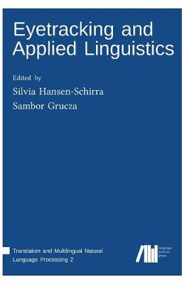 Eyetracking and Applied Linguistics (Hardback)