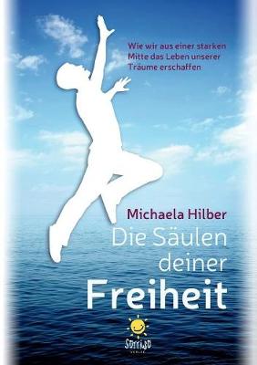 Die Saulen Deiner Freiheit (Paperback)