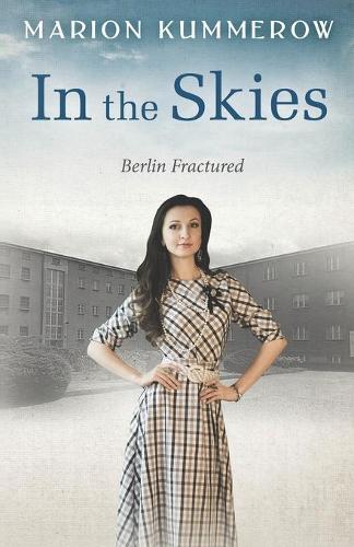 In the Skies - Berlin Fractured 3 (Paperback)