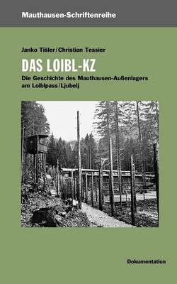 Das Loibl-Kz (Paperback)