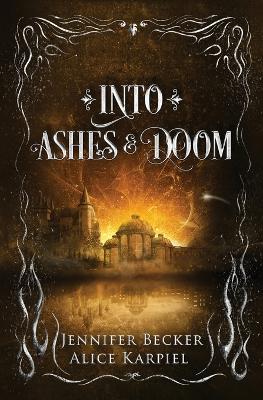 Into Ashes And Doom - Through Fire and Ruin 2 (Paperback)