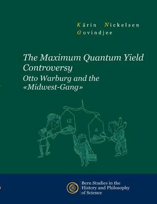 The Maximum Quantum Yield Controversy (Paperback)