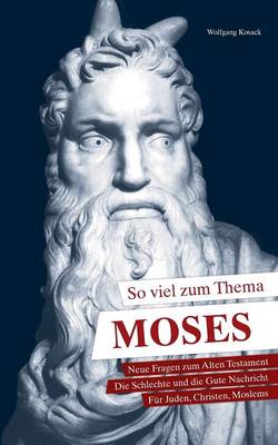 So viel zum Thema Moses (Paperback)