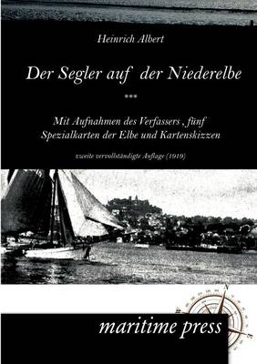 Der Segler Auf Der Niederelbe (1919) (Paperback)